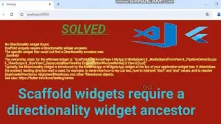 Scaffold widgets require a directionality widget ancestor