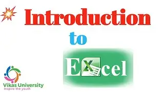 Introduction to Excel for Beginner | Vikas University