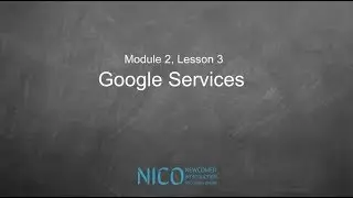 NICO Module 2 Lesson 3 Google Services