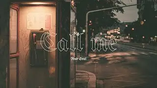 Trapsoul x RnB Type Beat - ‘’Call Me’’ (Smooth RnB Instrumental)