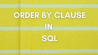 Order By Clause In MySQL to sort data