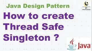 How to create Thread Safe Singleton ? | Creating Thread Safe Singleton class in Java