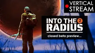 INTO THE RADIUS 2 (closed beta vertical stream)