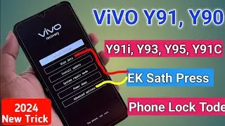 How To Vivo Y91, Y91i, Y91C, Y90, Y93, Y95 Ka Lock Kaise Tode By Hard Reset - Pattern - Frp Unlock