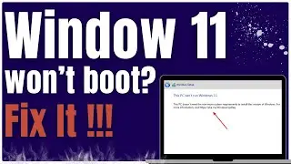 Fix This PC Cant Run Windows 11 While Booting (Windows 11 Installation Error )