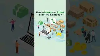 How To Import & Export Inventory In Shopify? 