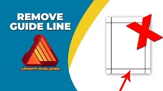 How to remove guide line in Affinity publisher