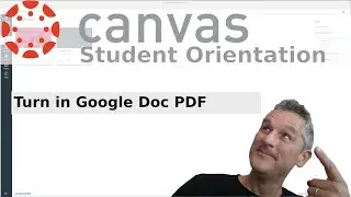 Canvas : 15 : Turn a Google Doc as a PDF