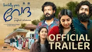 Lovefully Yours Veda - Trailer | Rajisha Vijayan, Venkitesh, Sreenath Bhasi, Praghesh Sukumaran