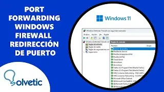 Port Forwarding Windows Firewall  Redirección de Puerto