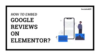 How to embed Google Reviews on Elementor?