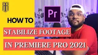 How to STABILIZE SHAKY VIDEO in Premiere Pro (Tutorial) | In Hindi | Bhushan Boudhankar