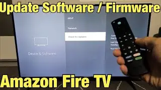 Amazon Fire TV: How to Update Software / Firmware to Latest Version