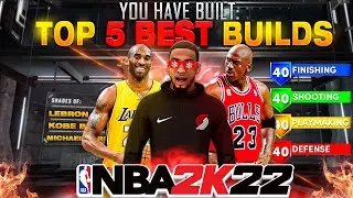 TOP 5 BEST BUILDS IN NBA 2K22 CURRENT GEN! MOST OVERPOWERED REBIRTH BUILDS + BEST BADGES in 2K22!