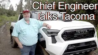 2024 Toyota Tacoma Chief Engineer // What you need to know!