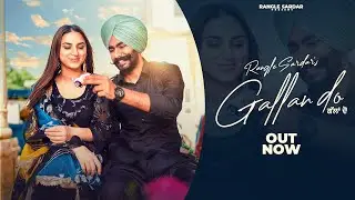 Gallan Do - Official Video || Rangle Sardar || Hargun Kaur || Latest Punjabi Song 2023