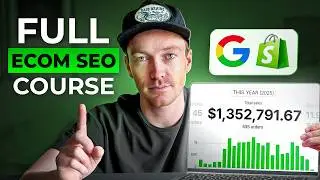 Shopify Ecommerce SEO 2025 Free Course (4+ Hours) | Google Search Engine Optimization