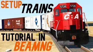 Setup Trains in BeamNG.drive: A Full Walkthrough