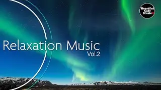 Relaxation Music Vol.2【For Work / Study】Restaurants BGM, Lounge Music, shop BGM