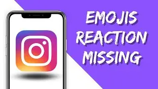 Instagram Emojis Reaction Not Showing Problem Solved