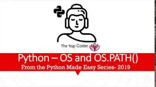 36 - Python OS and os.path()