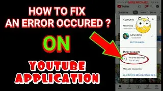 HOW TO FIX AN ERROR OCCURED ON YOUTUBE APPLICATION? | PAANO I-FIX ANG AN ERROR OCCURED?