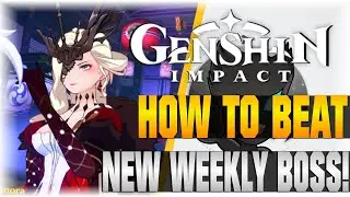 HOW TO BEAT NEW WEEKLY BOSS!! (Signora) | Genshin Impact | [Boss Guide]