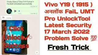 VIVO Y19 1915  Pin Pattern Unlock UMT dongle se Fail Error Solve 100% ok || Y19 Unlock Fail Fix 2022