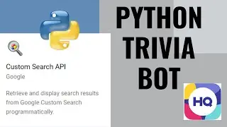 Python Trivia Bot with Google Custom Search API | 