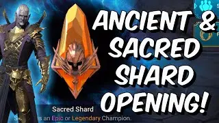 Ancient & Sacred Shard Opening! - Can We Get A Third Legendary?! - Raid: Shadow Legends