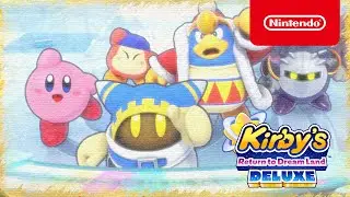 Kirby's Return to Dream Land Deluxe – Coming February 24th! (Nintendo Switch)