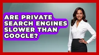 Are Private Search Engines Slower Than Google? - SearchEnginesHub.com