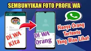 Cara Sembunyikan Foto Profil Whatsapp Dari Orang Lain