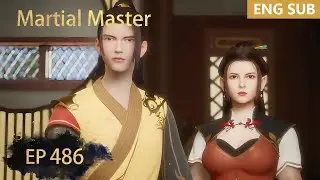 ENG SUB | Martial Master [EP486] episode english