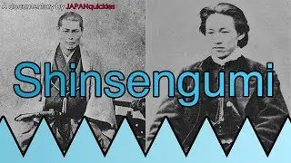 The Shinsengumi: A Mini-Documentary on the Shogun's Terror Squad