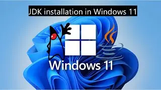 How to install JDK in Windows 11 | Java Tutorial for Beginners