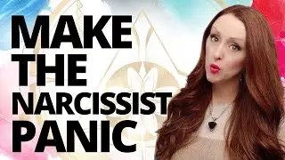 What Makes a Narcissist PANIC and Lose Control