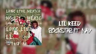 Lil Keed - Rockstar (feat. NAV) [Official Audio]