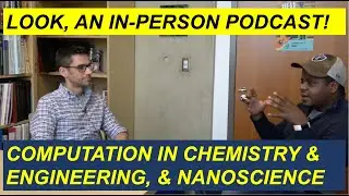 From the Caribbean to Computation: Chemistry, Engineering, & Nanoscience. Prof. Tod Pascal, UCSD