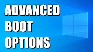 Windows 10 Advanced Boot Options / Manager - complete walkthrough