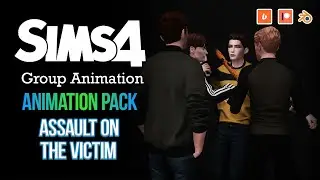 Animation pack ASSAULT ON THE VICTIM - Blender Machinima Sims 4