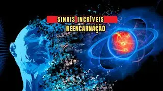 7 Sinais da REENCARNAÇÃO: E SE FOR VERDADE?