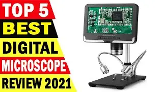 Top 5 Best Digital Microscope Review 2021