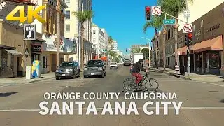 [4K] Driving Santa Ana City in Orange County, California, 4K UHD