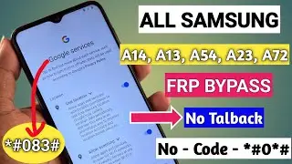 SAMSUNG A14, A13, A54, A23, A72 FRP Bypass/Google Account Lock Remove | fix enable Adb failed