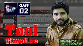 How to Use Timeline Tool Edius 9 30 | Class 2 | Film Editing School