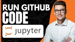 How to Run GitHub Code in Jupyter Notebook (2024)