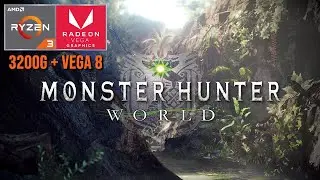 Monster Hunter World - Benchmark & Gameplay | Ryzen 3 3200G + Vega 8 Graphics