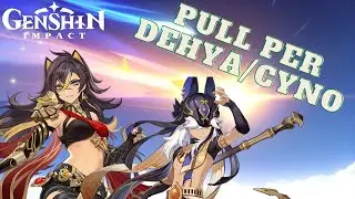 MA CHE EVOCAZIONI!! Pull per Dehya/Cyno! - Genshin Impact ITA