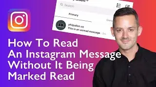 How To Read Instagram Messages Without Seen 2021 - Phil Pallen